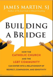 Father James Martin's "Building a Bridge" 