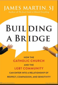 Father James Martin's "Building a Bridge"